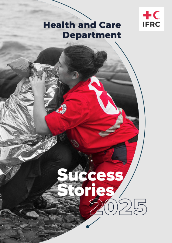 IFRC Health and Care Department Success Stories 2025.png