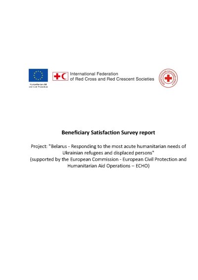 Beneficiary Satisfaction Survey on the DG ECHO-supported project Belarus - Responding to the most acute humanitarian needs of Ukrainian refugees and displaced persons.pdf